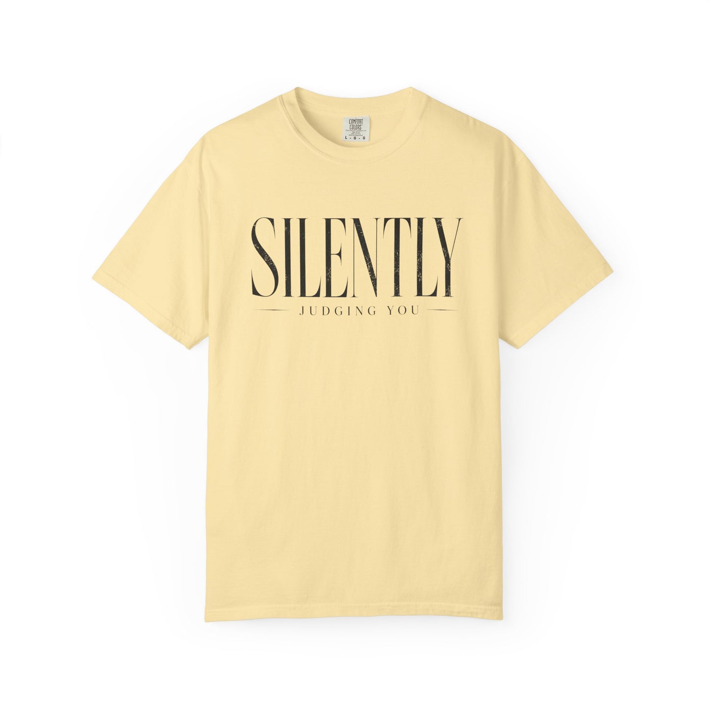 Silently Judging Tee
