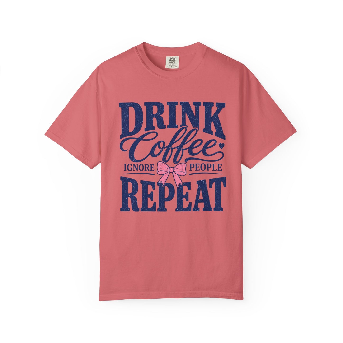 Drink Coffee Ignore People Tee