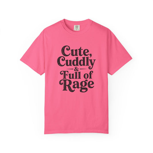 Cute & Full of Rage Tee