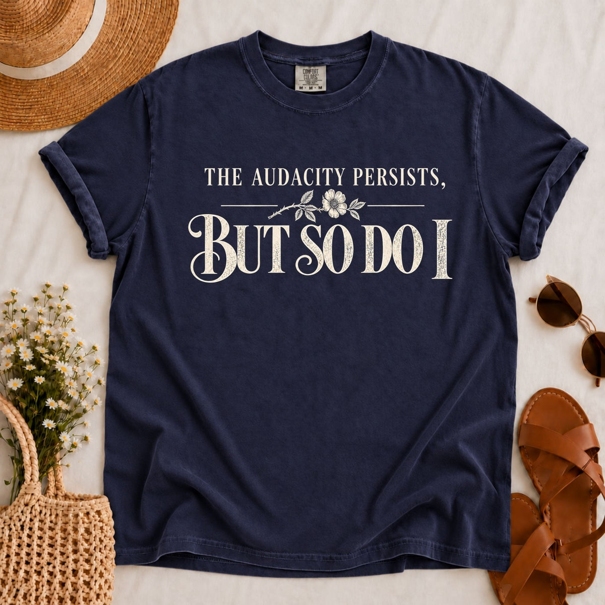 Audacity Persists T-shirt