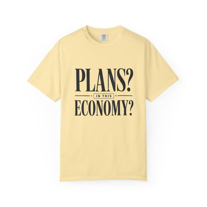 In This Economy Tee