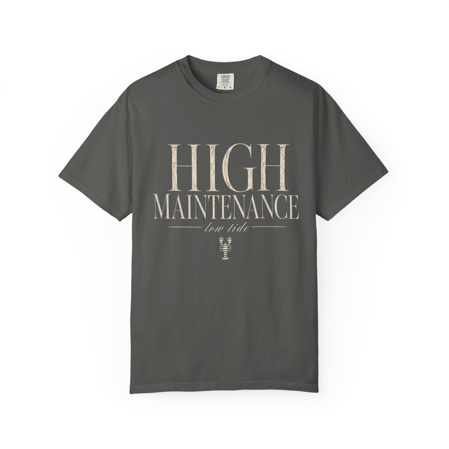 High Maintenance Low Tide Tee