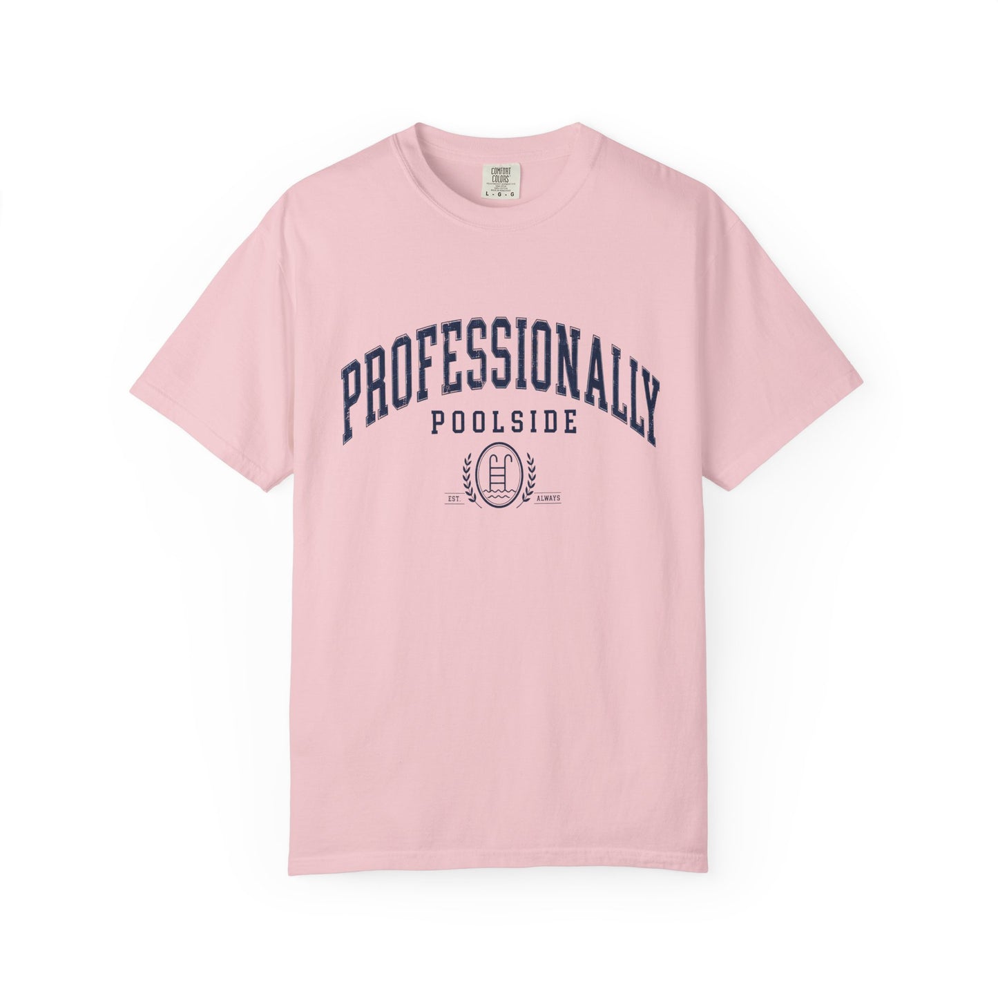Professionally Poolside Tee