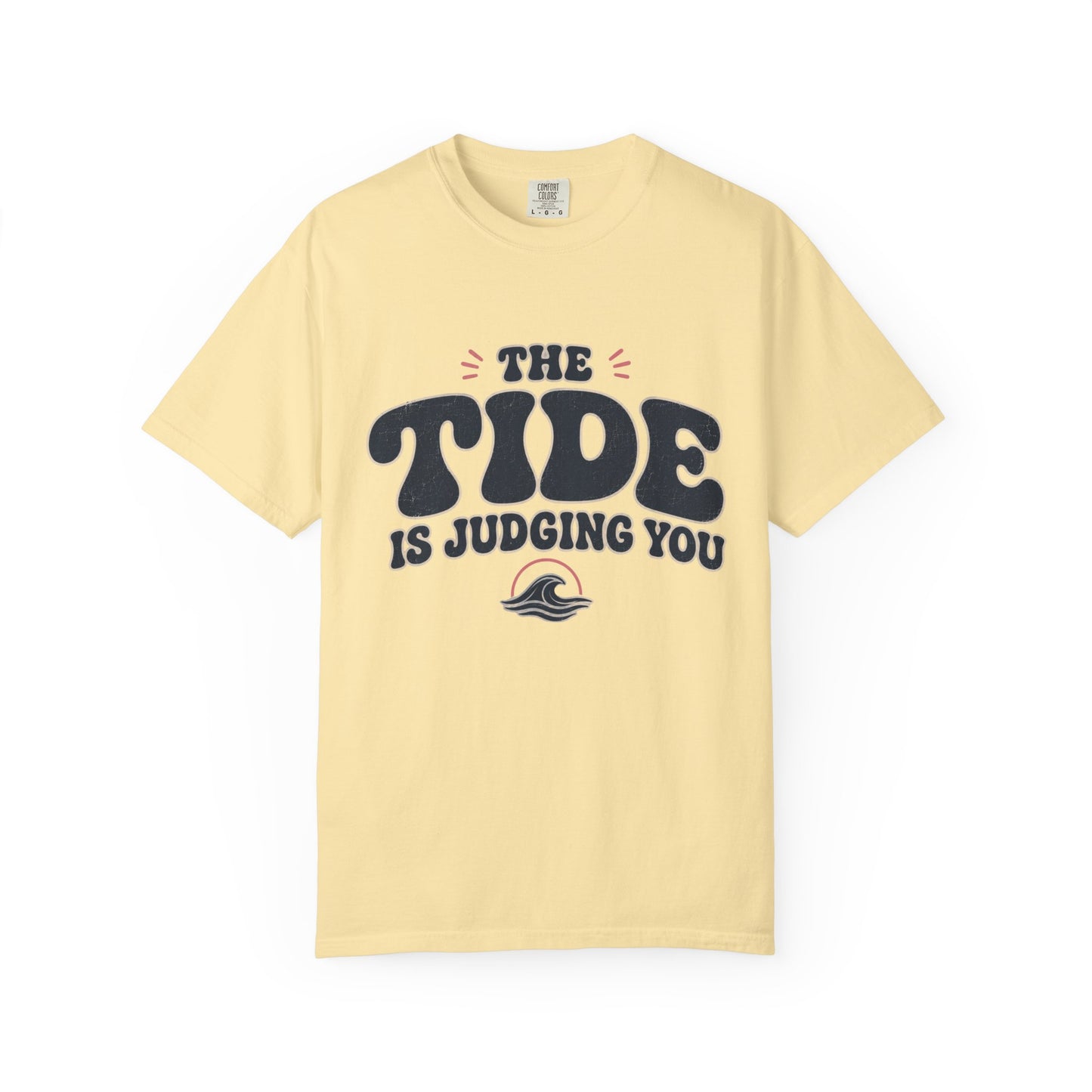 Tide is Judging Tee