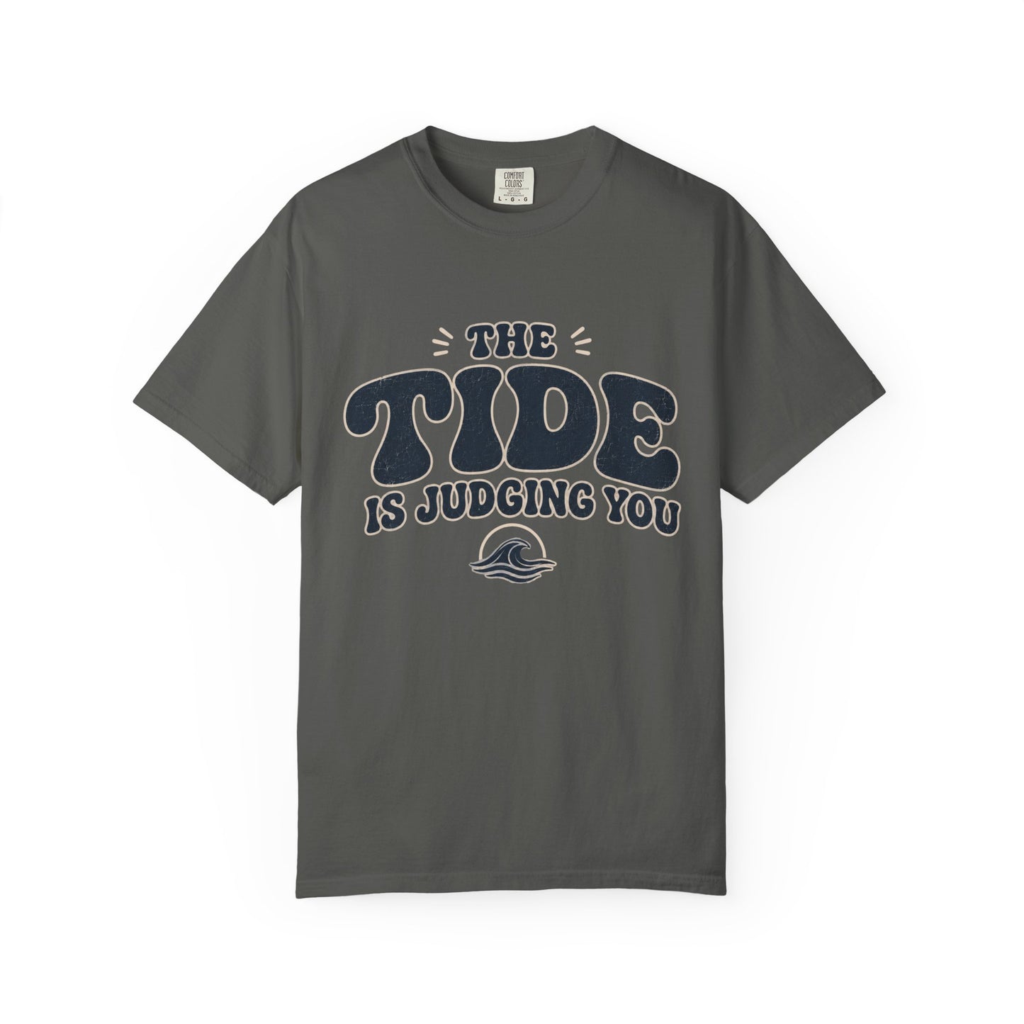 Tide is Judging Tee