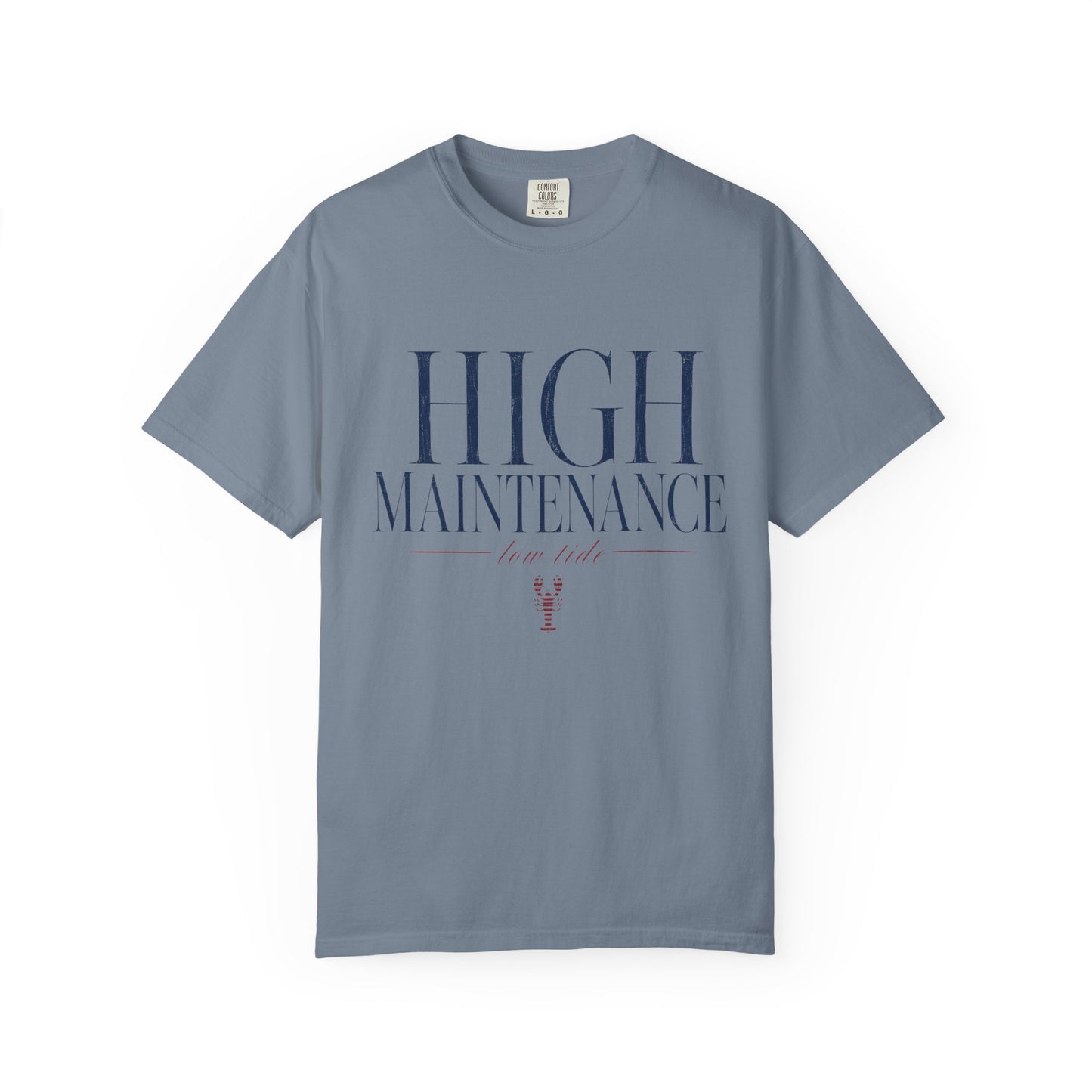 High Maintenance Low Tide Tee