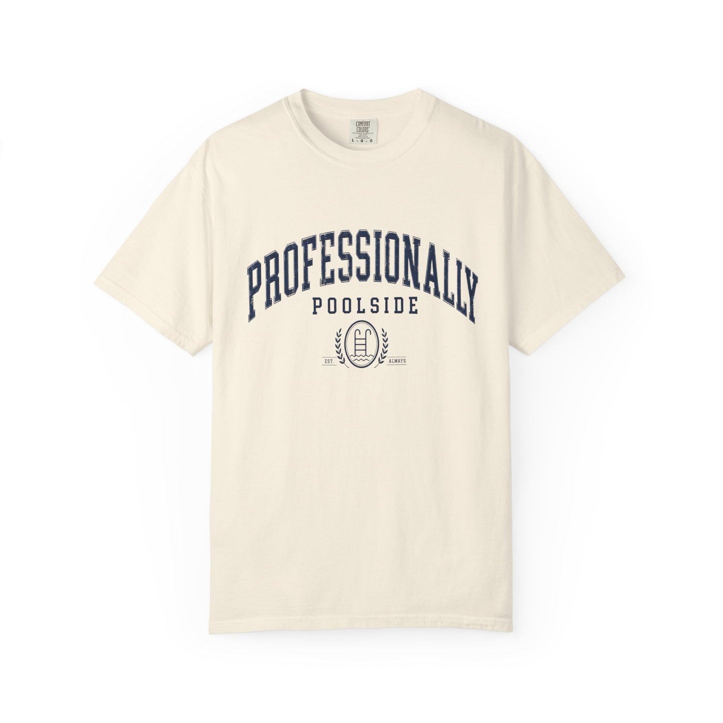 Professionally Poolside Tee