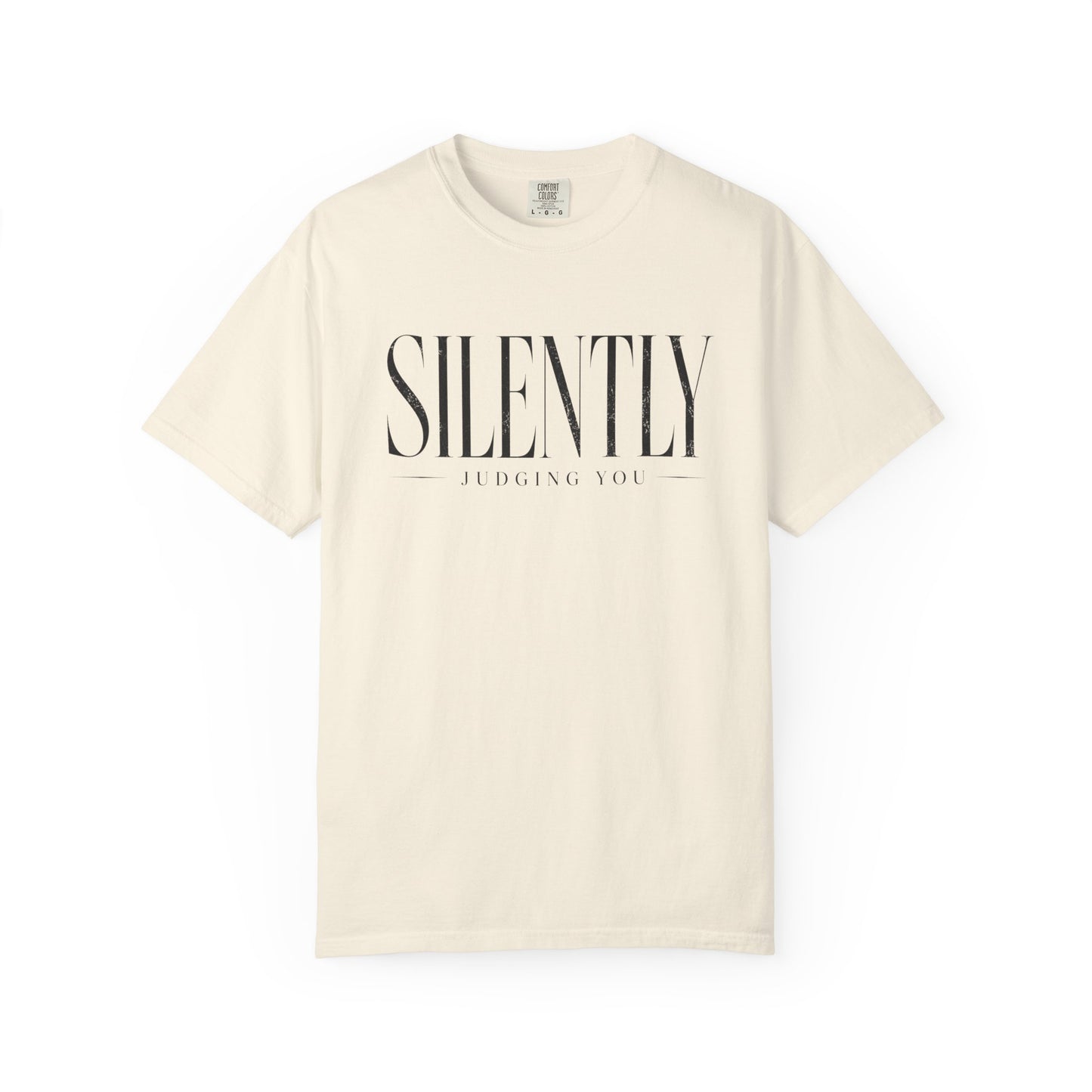 Silently Judging Tee