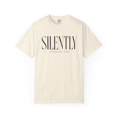 Silently Judging Tee