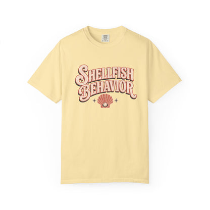 Shellfish Behavior Tee