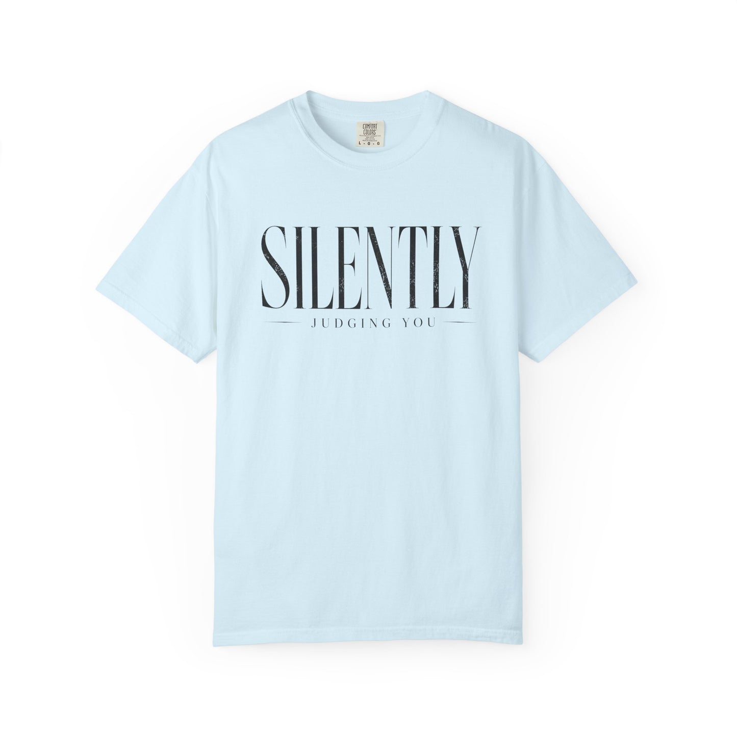 Silently Judging Tee
