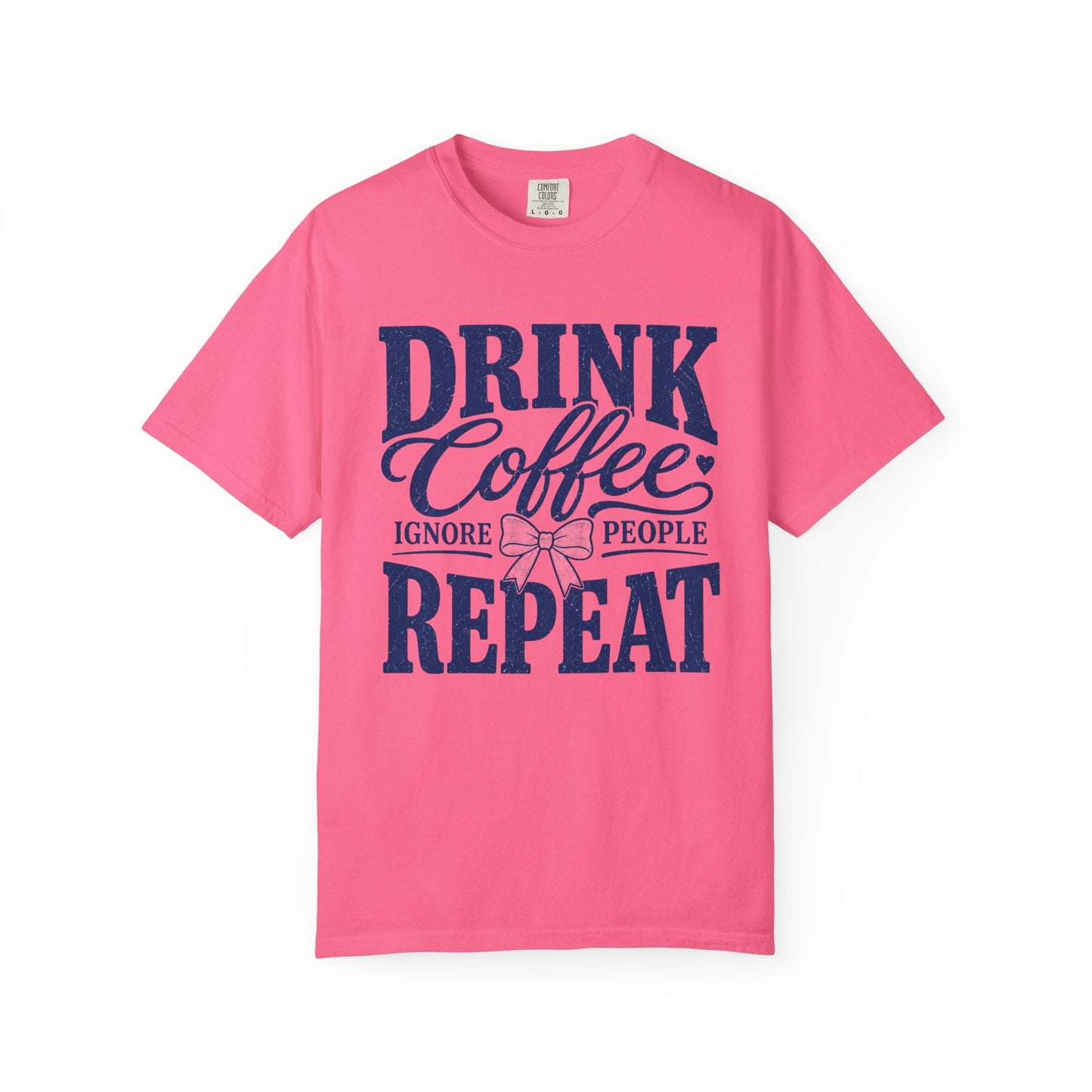 Drink Coffee Ignore People Tee