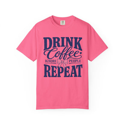 Drink Coffee Ignore People Tee