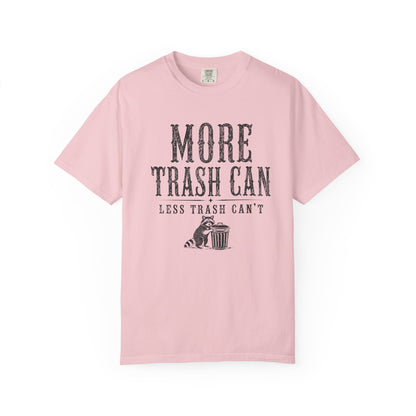 More Trash Can Tee