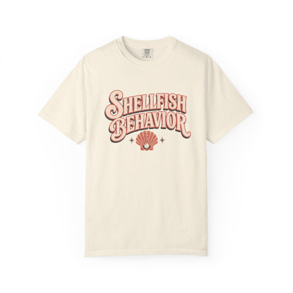 Shellfish Behavior Tee
