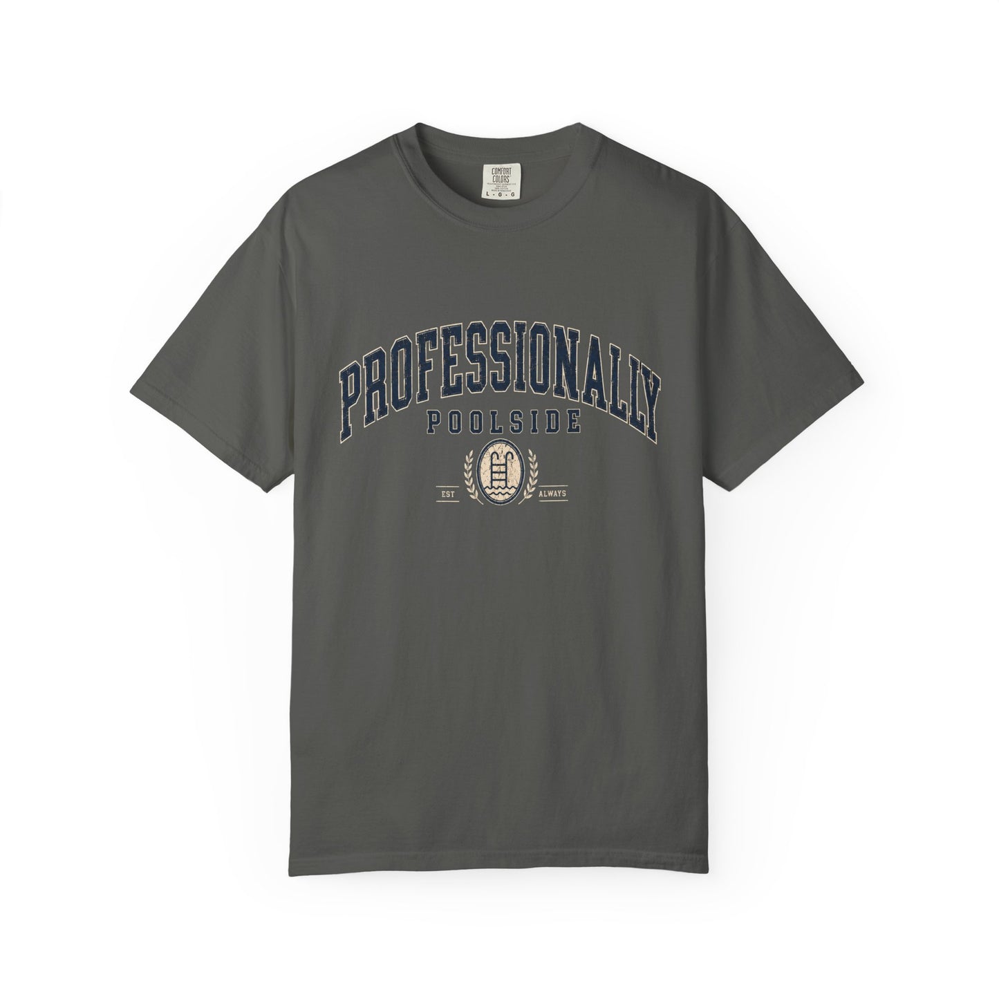 Professionally Poolside Tee