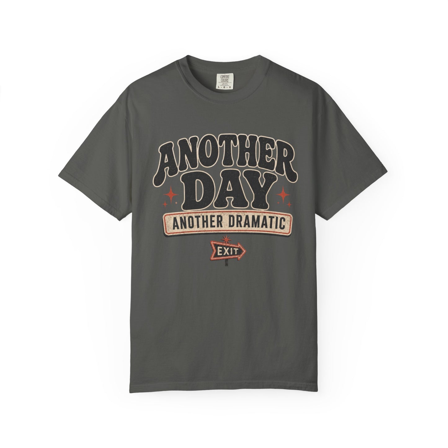 Dramatic Exit Tee