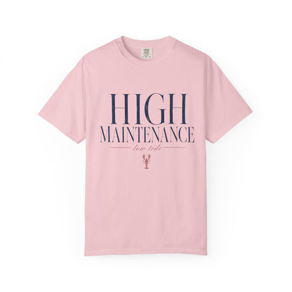 High Maintenance Low Tide Tee