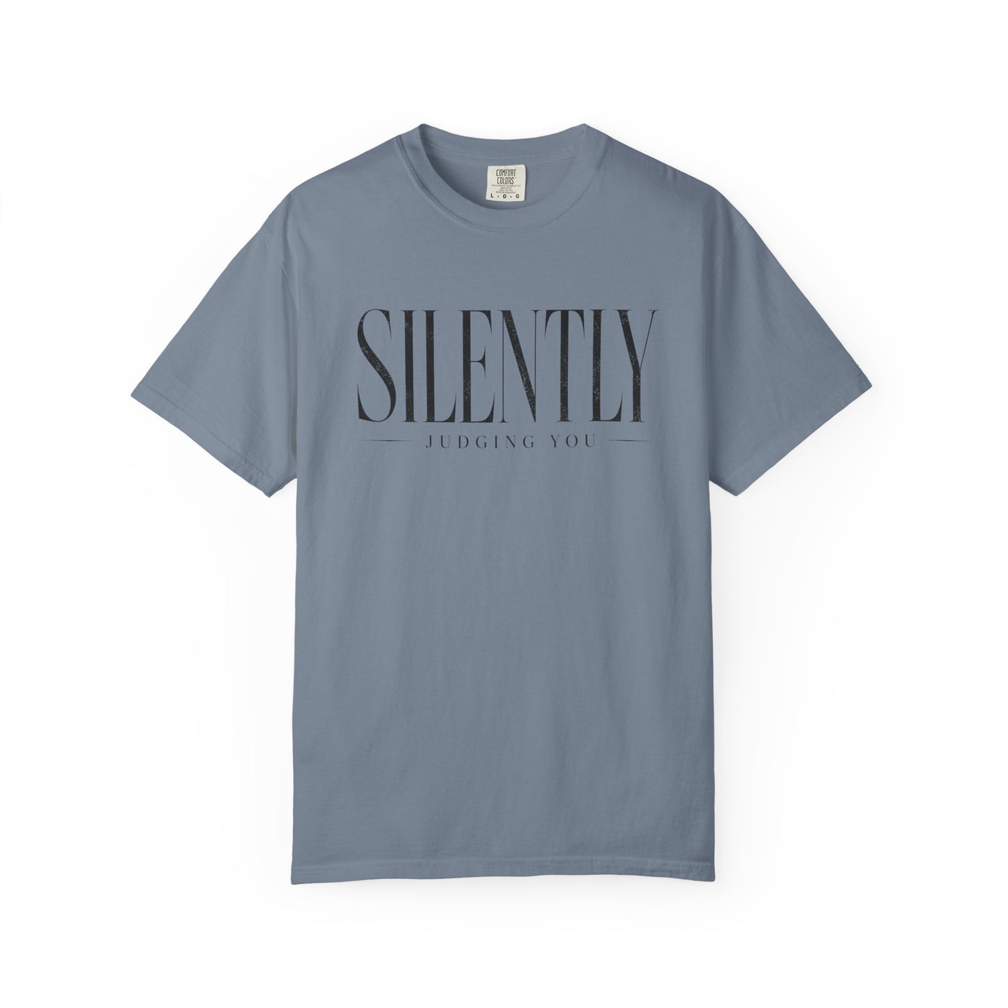 Silently Judging Tee