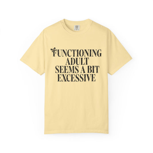 Functioning Adult Tee