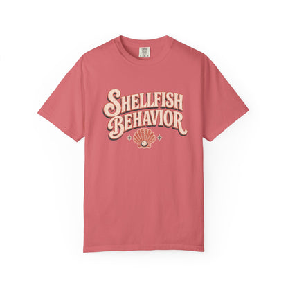 Shellfish Behavior Tee