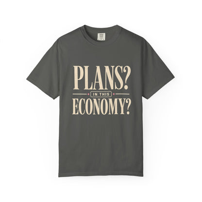 In This Economy Tee