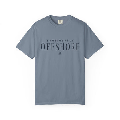 Emotionally Offshore Tee