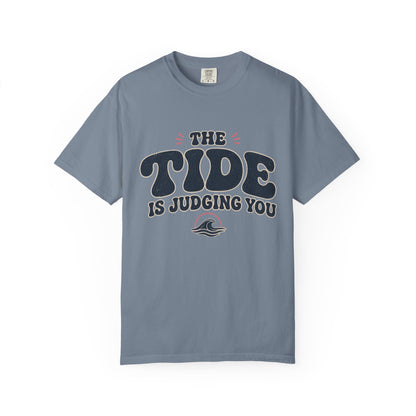 Tide is Judging Tee