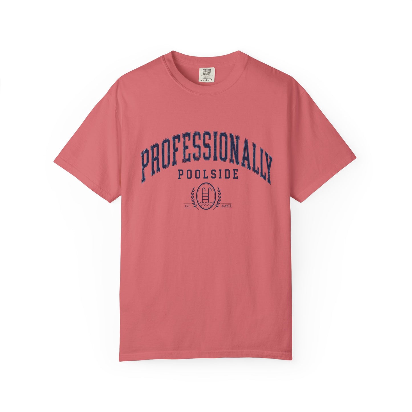 Professionally Poolside Tee