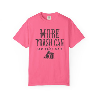 More Trash Can Tee