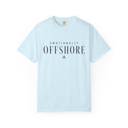 Emotionally Offshore Tee