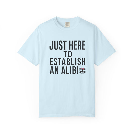 Establish an Alibi Tee