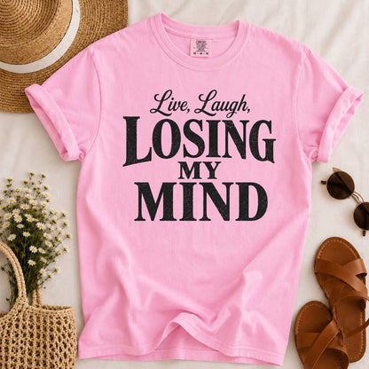 Losing My Mind T-shirt