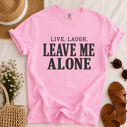 Leave Me Alone T-shirt