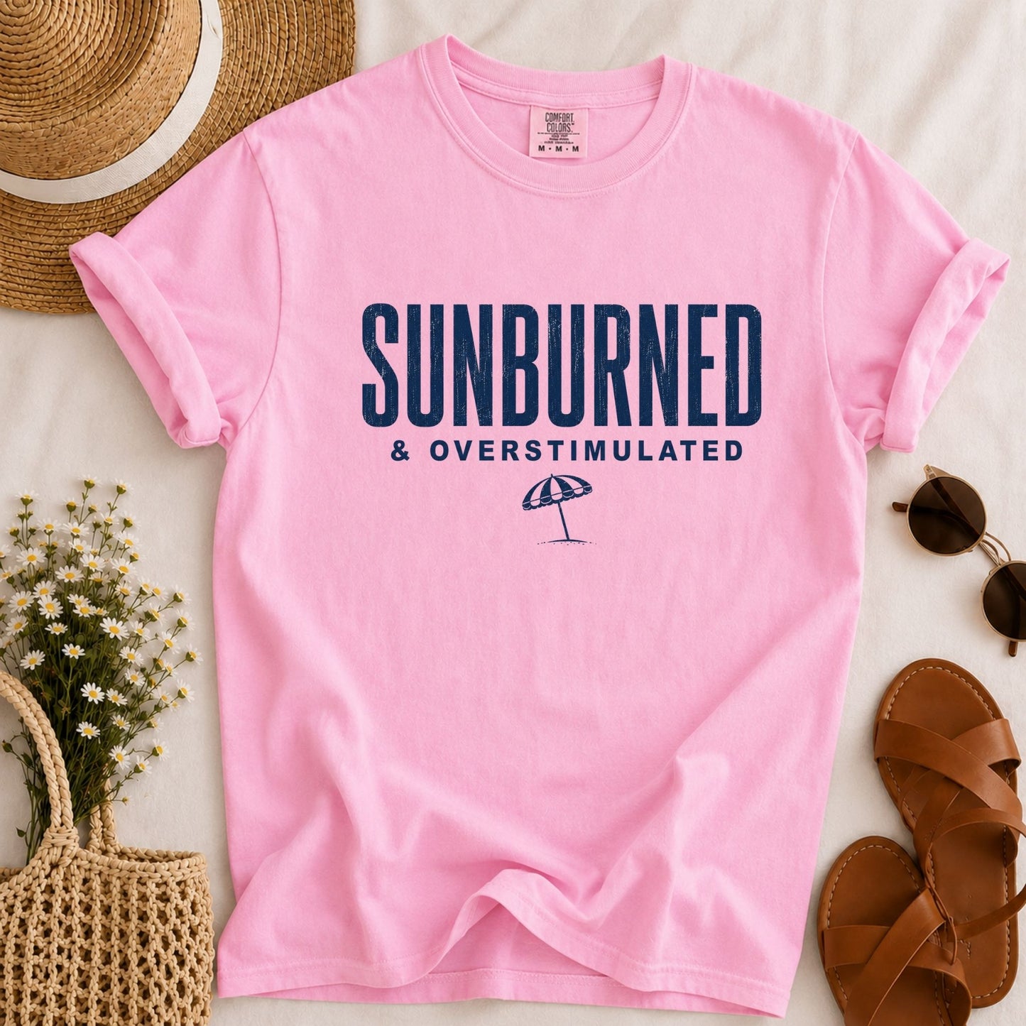 Sunburned & Overstimulated T-shirt