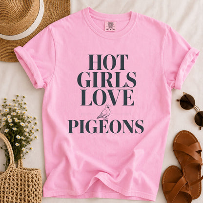 Hot Girls Love Pigeons T-shirt