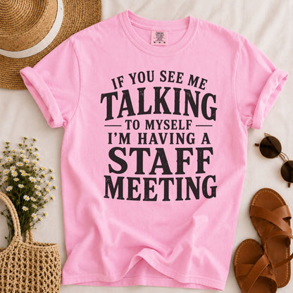 Staff Meeting T-shirt
