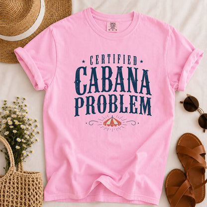 Cabana Problem T-shirt