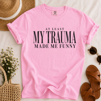 Funny Trauma T-shirt