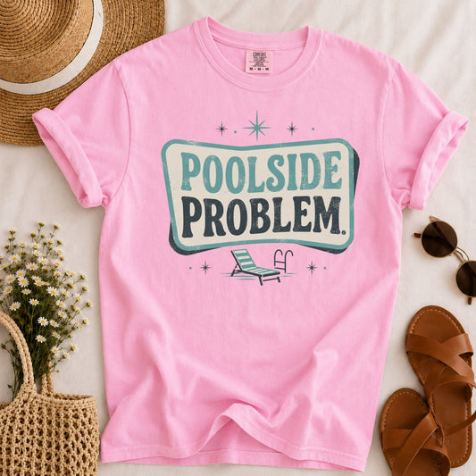 Poolside Problem T-shirt