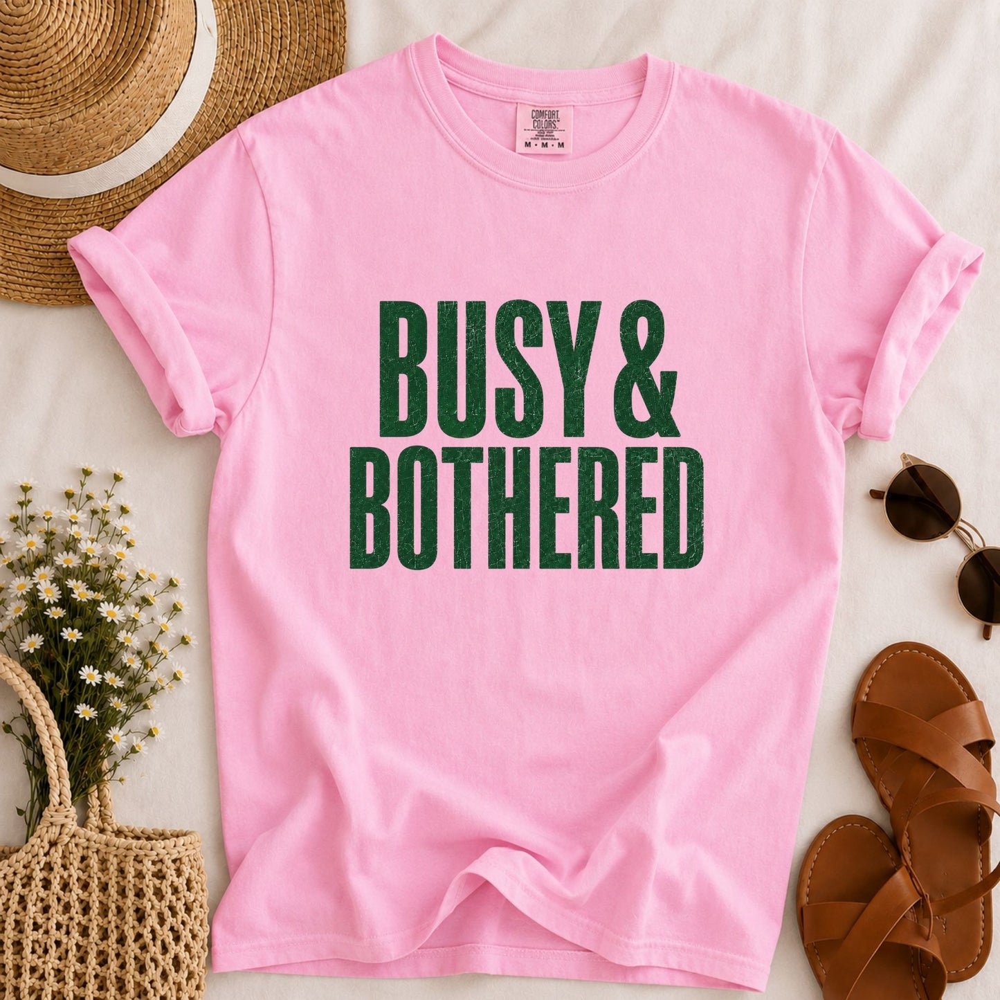 Busy & Bothered T-shirt