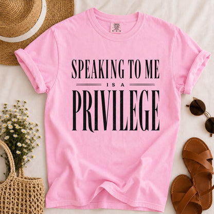 Speaking is a Privilege T-shirt