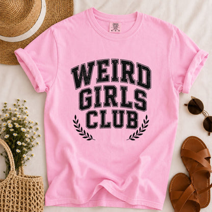 Weird Girls T-shirt