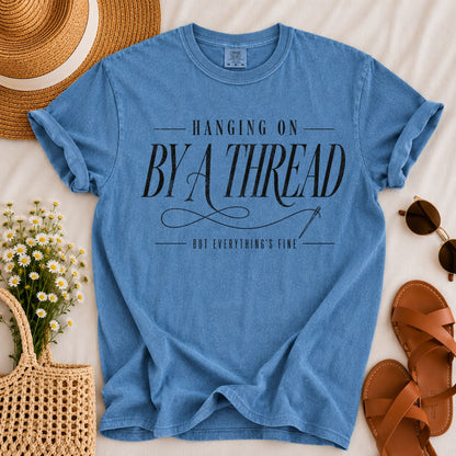 Hanging by a Thread T-shirt