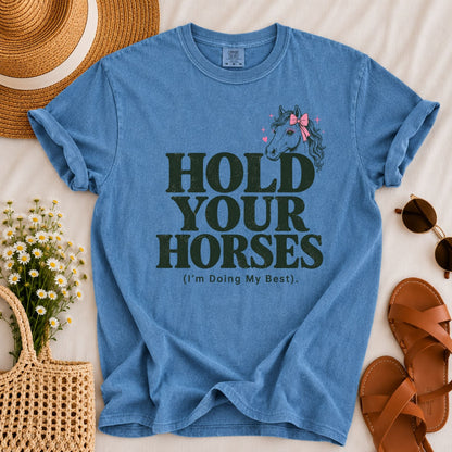 Hold Your Horses T-shirt