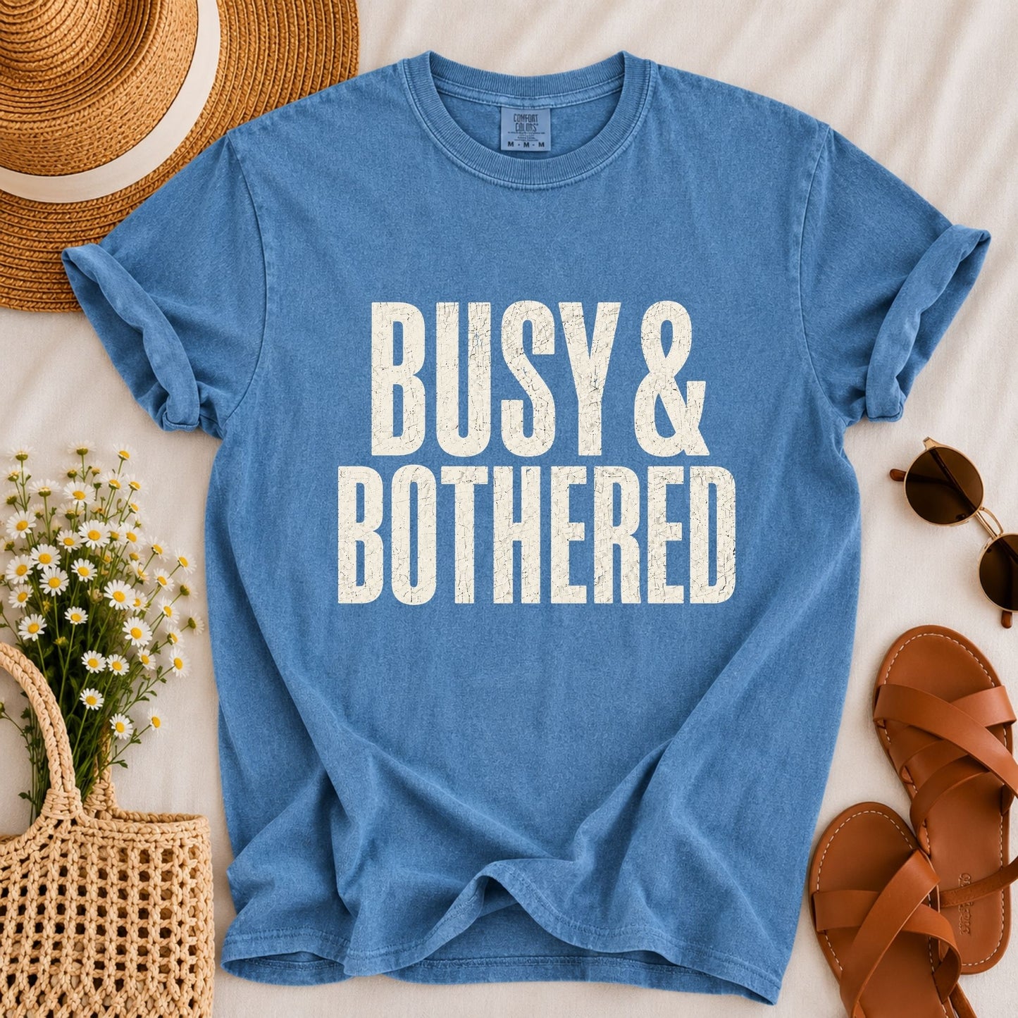 Busy & Bothered T-shirt