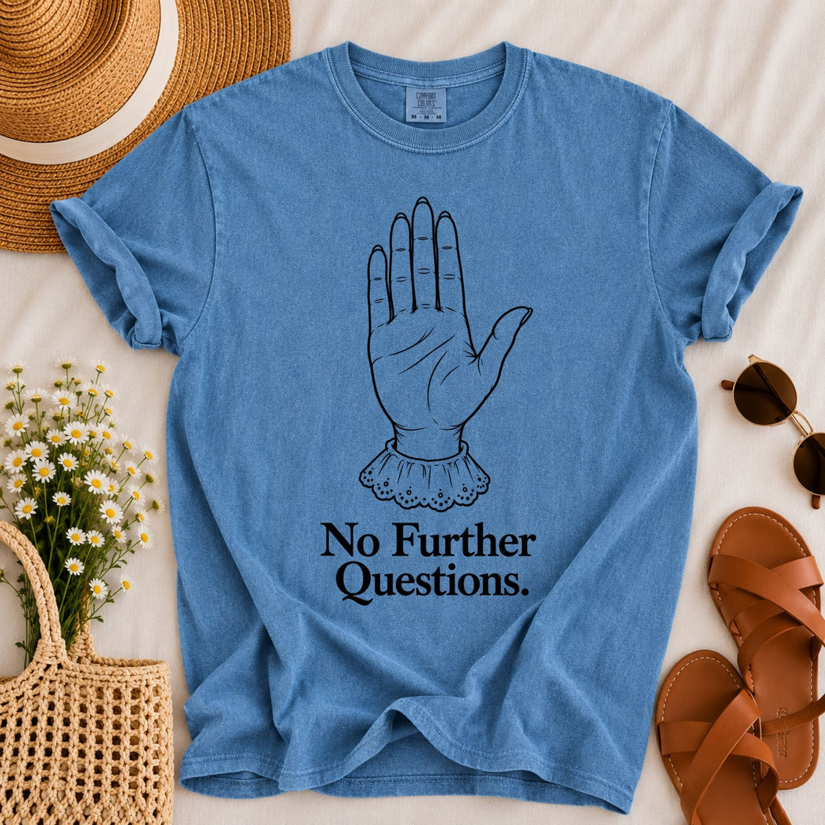 No Further Questions T-shirt