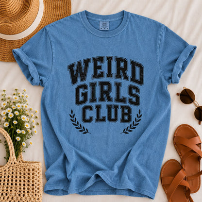 Weird Girls T-shirt