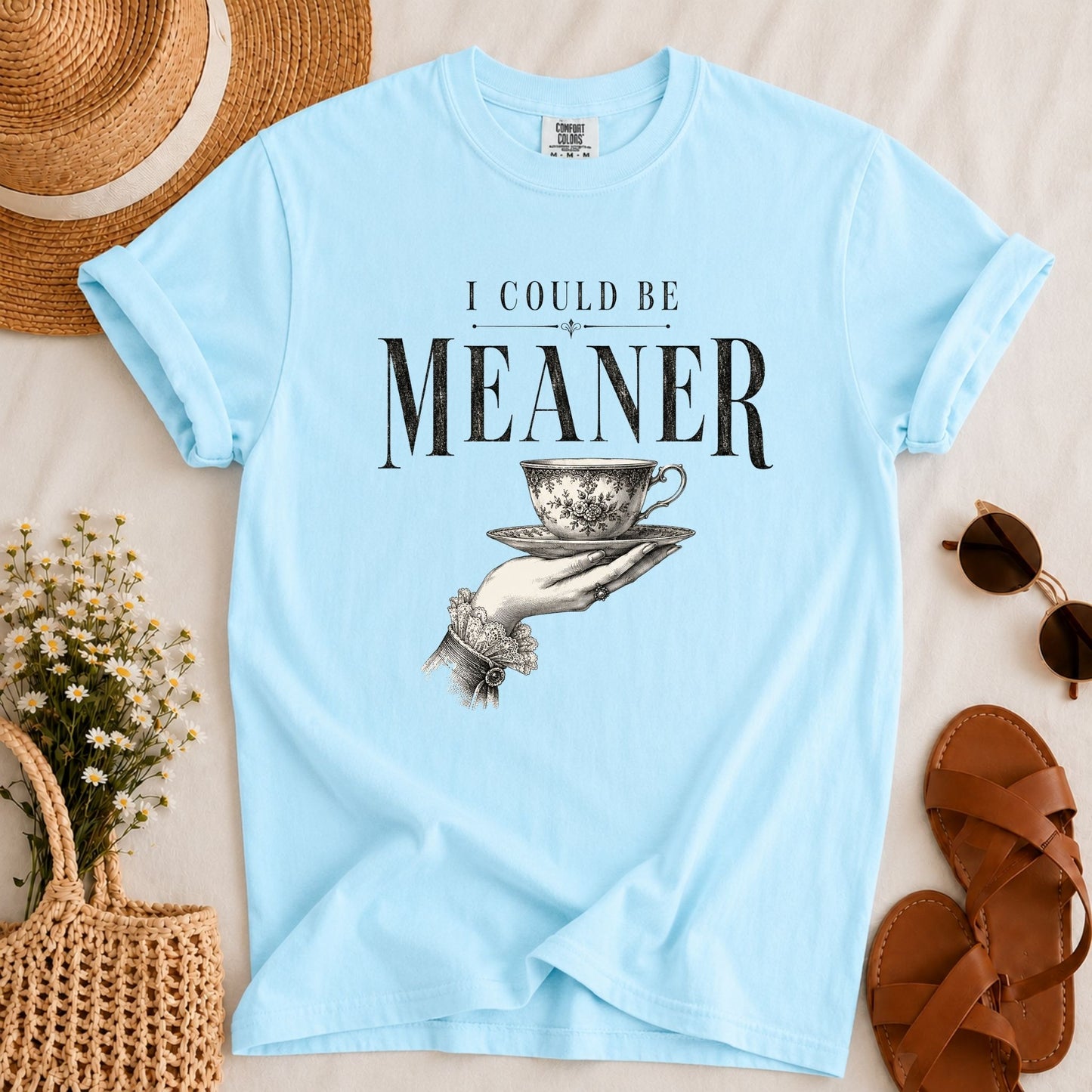 Could be Meaner T-shirt