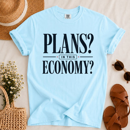 In This Economy T-shirt
